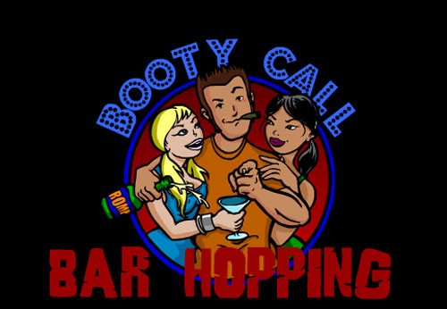 Booty Call - Bar Hopping