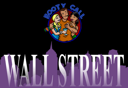 Jakes Booty Call – Wall Street